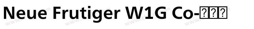 Neue Frutiger W1G Co字体转换
